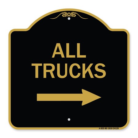 Signmission Driveway Sign All Trucks W/ Right Arrow, Black & Gold Aluminum Sign, 18" x 18", BG-1818-24129 A-DES-BG-1818-24129